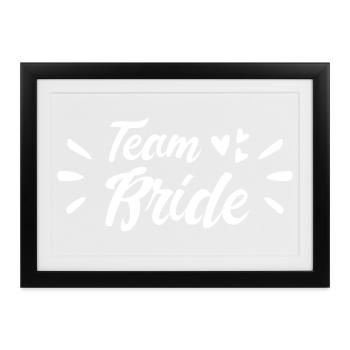 Team Bride - Gruppenoutfit Freunde Familie Braut - Gerahmtes Poster (37 × 27 cm) - Schwarz - Vorne