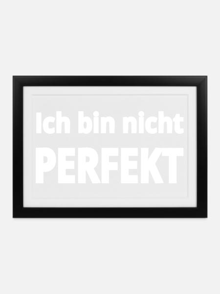 Perfekt - Gerahmtes Poster (37 × 27 cm) - Schwarz