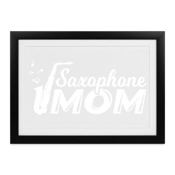 Saxophonist Mutter - Gerahmtes Poster (37 × 27 cm) - Schwarz - Vorne