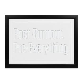Post-Burnout, vor allem - Gerahmtes Poster (37 × 27 cm) - Schwarz - Vorne