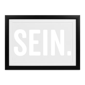 SEIN Typografie – Minimalistisches Statement - Gerahmtes Poster (37 × 27 cm) - Schwarz - Vorne