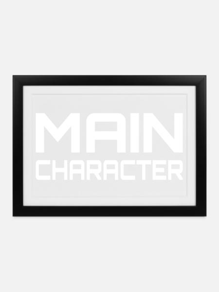 Main Character Gaming Spruch - Gerahmtes Poster (37 × 27 cm) - Schwarz