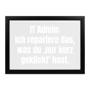 It Admin - Gerahmtes Poster (37 × 27 cm) - Schwarz - Vorne