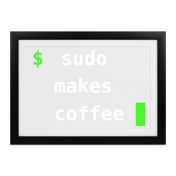 Sudo Makes Coffee – Linux Terminal Design - Gerahmtes Poster (37 × 27 cm) - Schwarz - Vorne