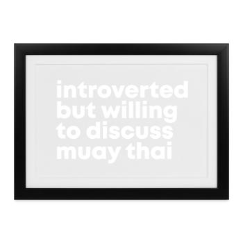 Muay Thai Muay Thai Muay Thai - Gerahmtes Poster (37 × 27 cm) - Schwarz - Vorne