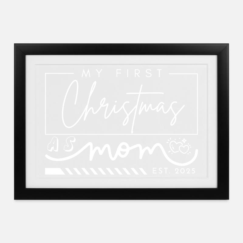 First Christmas as a Mom 2025 – Gift Idea - Framed poster (37 × 27 cm) - black