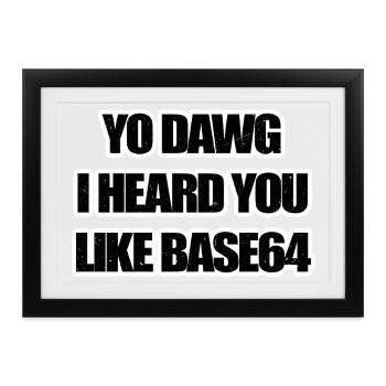 Base64 ist keine Verschlüsselung, verdammt nochmal - Gerahmtes Poster (37 × 27 cm) - Schwarz - Vorne