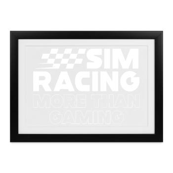 Sim Racing: Mehr als nur Gaming - Gerahmtes Poster (37 × 27 cm) - Schwarz - Vorne