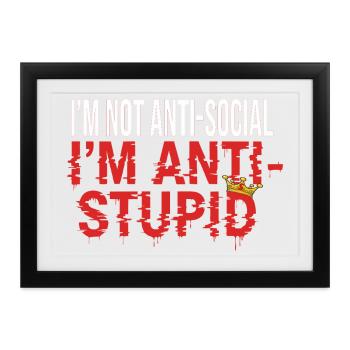 NOT ANTI SOCIAL - Gerahmtes Poster (37 × 27 cm) - Schwarz - Vorne