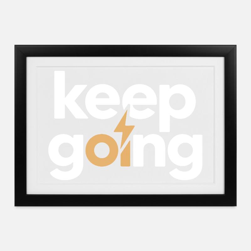 Keep Going - Motivation & Energy Blitz - Framed poster (37 × 27 cm) - black
