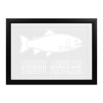 Trout Angler Forelle Angeln Spruch Logo - Gerahmtes Poster (37 × 27 cm) - Schwarz - Vorne