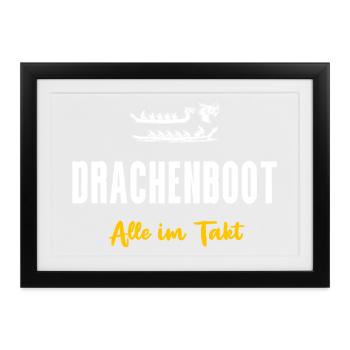 Drachenboot Team Geschenk Alle im Takt - Gerahmtes Poster (37 × 27 cm) - Schwarz - Vorne