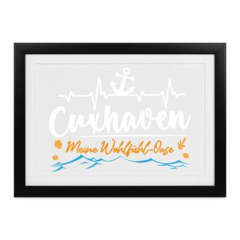 CUXHAVEN MEINE WOHLFÜHL OASE Lustiges - Gerahmtes Poster (37 × 27 cm) - Schwarz - Vorne