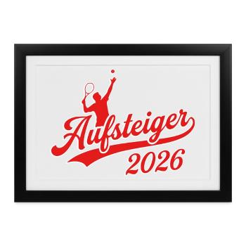 Tennis Aufsteiger 2026, Tennis Meistermannschaft - Gerahmtes Poster (37 × 27 cm) - Schwarz - Vorne
