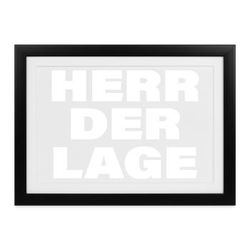 HERR DER LAGE - Gerahmtes Poster (37 × 27 cm) - Schwarz - Vorne