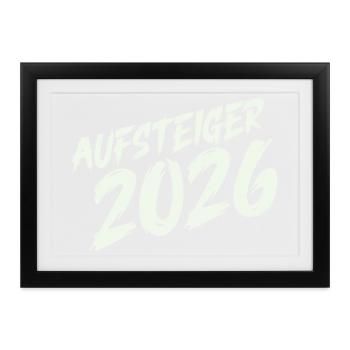 Aufsteiger 2026 Design - Gerahmtes Poster (37 × 27 cm) - Schwarz - Vorne