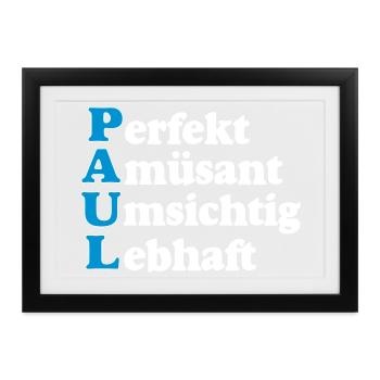 Paul,Vorname,Namensschild,Name,Fun Shirt (25) - Gerahmtes Poster (37 × 27 cm) - Schwarz - Vorne
