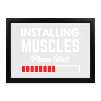 Installing Muscle Please Wait - Gerahmtes Poster (37 × 27 cm) - Schwarz - Vorne