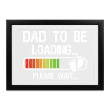Expecting Dad Shirt Gift for Dad-To-Be Loading - Gerahmtes Poster (37 × 27 cm) - Schwarz - Vorne