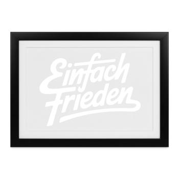 Einfach Frieden - Gerahmtes Poster (37 × 27 cm) - Schwarz - Vorne