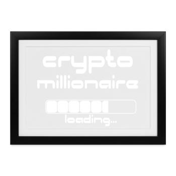 Crypto Millionaire Loading Funny Bitcoin ETH - Gerahmtes Poster (37 × 27 cm) - Schwarz - Vorne