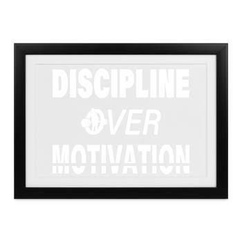 Disziplin über Motivation – Bold Fitness Design - Gerahmtes Poster (37 × 27 cm) - Schwarz - Vorne