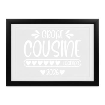 Große Cousine 2026 loading - Gerahmtes Poster (37 × 27 cm) - Schwarz - Vorne