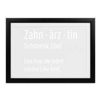 Zahnärztin Substantiv Definition Geschenk - Gerahmtes Poster (37 × 27 cm) - Schwarz - Vorne