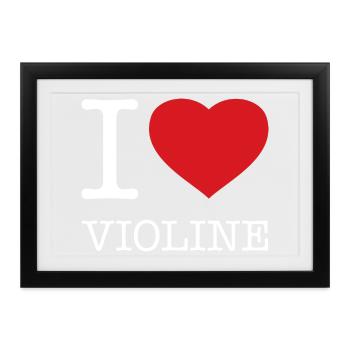 I LOVE VIOLINE - Gerahmtes Poster (37 × 27 cm) - Schwarz - Vorne