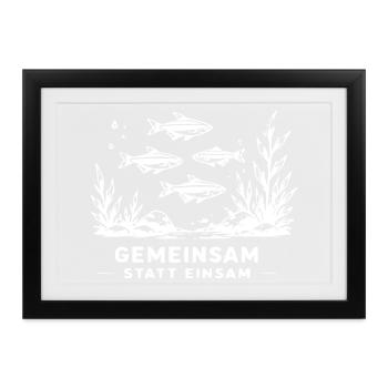 Gemeinsam statt einsam – Unterwasserfische - Gerahmtes Poster (37 × 27 cm) - Schwarz - Vorne