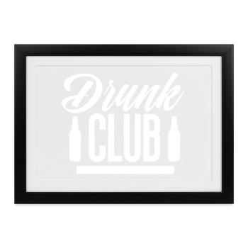 Drunk Club - Gerahmtes Poster (37 × 27 cm) - Schwarz - Vorne