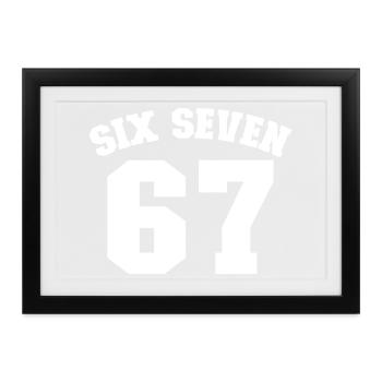 Six Seven Jersey Fun 67 Nummer 6-7 6 7 Six Seven - Gerahmtes Poster (37 × 27 cm) - Schwarz - Vorne