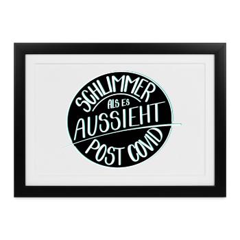 Schlimmer als es aussieht, Post Covid - Gerahmtes Poster (37 × 27 cm) - Schwarz - Vorne