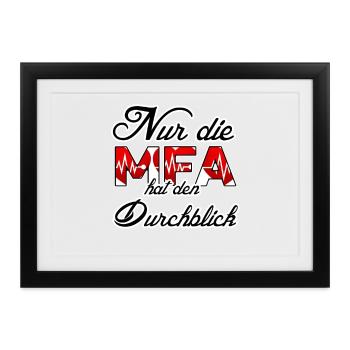 MFA Arzt Ärzte Medizin Spruch Gesundheitswesen - Gerahmtes Poster (37 × 27 cm) - Schwarz - Vorne