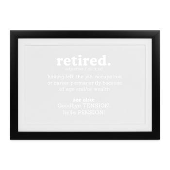 Wörterbuch Ruhestand Tschüß Spannung Hallo Rente. - Gerahmtes Poster (37 × 27 cm) - Schwarz - Vorne