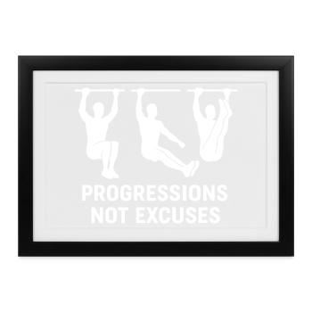 Fortschritte, keine Ausreden, Calisthenics, Fitnessstudio - Gerahmtes Poster (37 × 27 cm) - Schwarz - Vorne