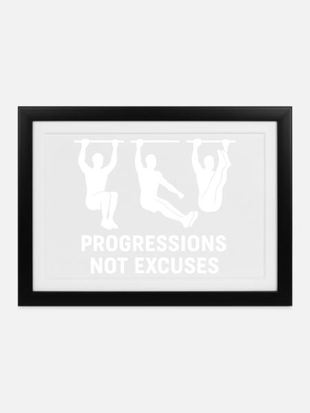 Fortschritte, keine Ausreden, Calisthenics, Fitnessstudio - Gerahmtes Poster (37 × 27 cm) - Schwarz