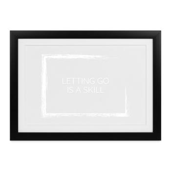 Loslassen ist ein minimalistisches Te-Design! - Gerahmtes Poster (37 × 27 cm) - Schwarz - Vorne