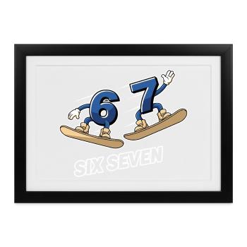 6 7 Six Seven Snowboard Meme - Gerahmtes Poster (37 × 27 cm) - Schwarz - Vorne