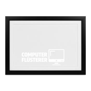 Computer Flüsterer - Gerahmtes Poster (37 × 27 cm) - Schwarz - Vorne