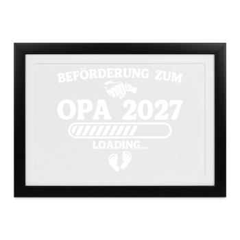 Beförderung zum Opa 2027 – Schwangerschaft - Gerahmtes Poster (37 × 27 cm) - Schwarz - Vorne