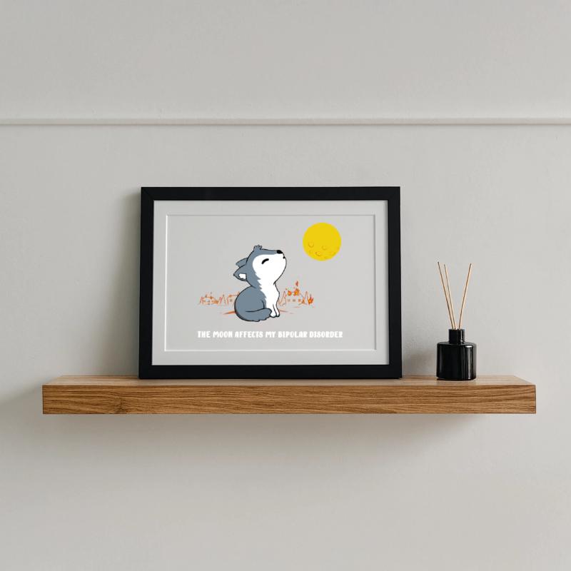 The moon affects my bipolar disorder Framed poster (37 × 27 cm)