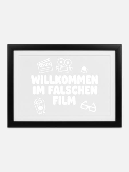Willkommen im falschen Film - Gerahmtes Poster (37 × 27 cm) - Schwarz