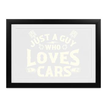 Einfach ein Typ, der Autos liebt, Drift, Muscle Auto zu rennen - Gerahmtes Poster (37 × 27 cm) - Schwarz - Vorne
