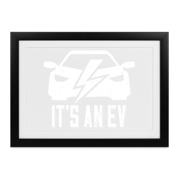 It's An EV Supercharge - für Elektro Auto Fans - Gerahmtes Poster (37 × 27 cm) - Schwarz - Vorne