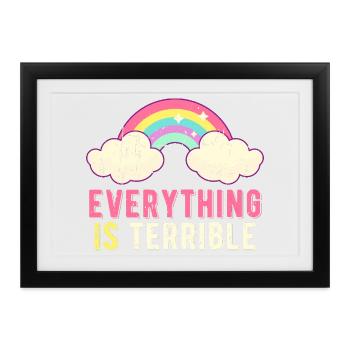 Alles ist schrecklich, Sarkasmus, Pastellregenbogen, - Gerahmtes Poster (37 × 27 cm) - Schwarz - Vorne