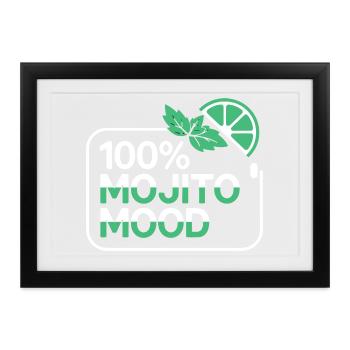  100% Mojito Mood Sommer Cocktail Party Lime Minze - Gerahmtes Poster (37 × 27 cm) - Schwarz - Vorne