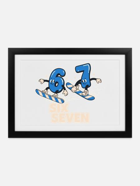 Six Seven 67 Snowboard Wintersport - Gerahmtes Poster (37 × 27 cm) - Schwarz