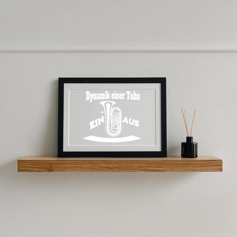 Dynamik einer Tuba - Ein oder Aus Gerahmtes Poster (37 × 27 cm)