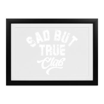 Traurig, aber wahr Club Grunge Athletic Sport Chart - Gerahmtes Poster (37 × 27 cm) - Schwarz - Vorne